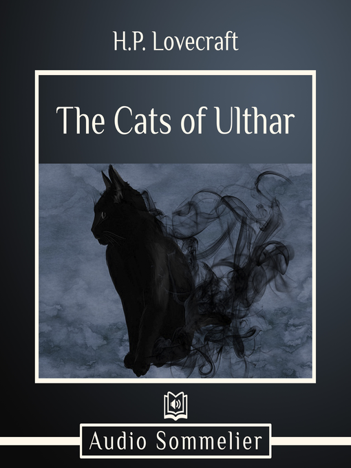 Title details for The Cats of Ulthar by H.P. Lovecraft - Wait list